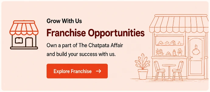 Explore The Chatpata Affair franchise
